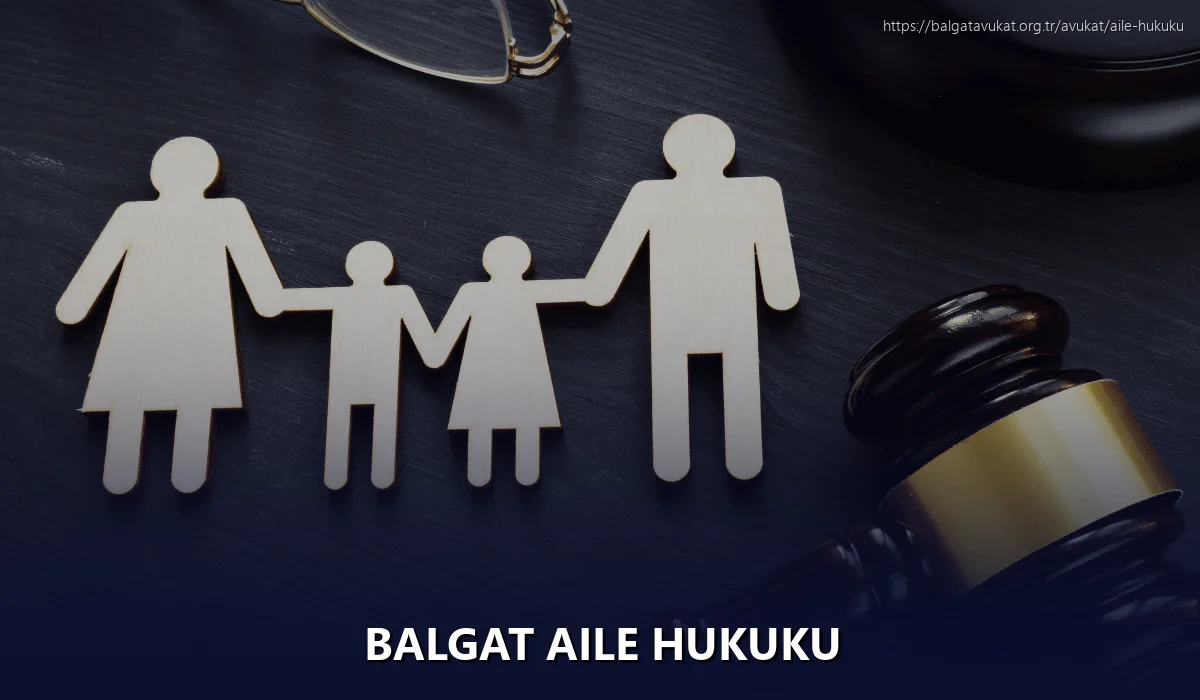 Balgat Aile Hukuku