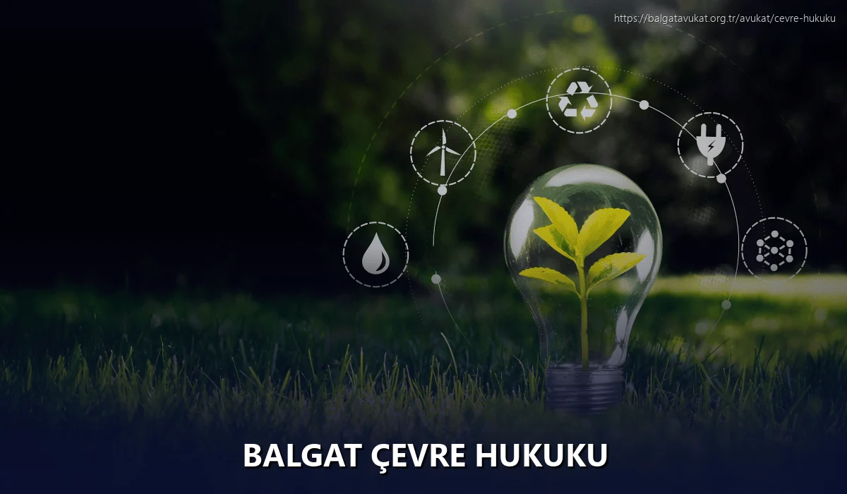 Balgat Çevre Hukuku