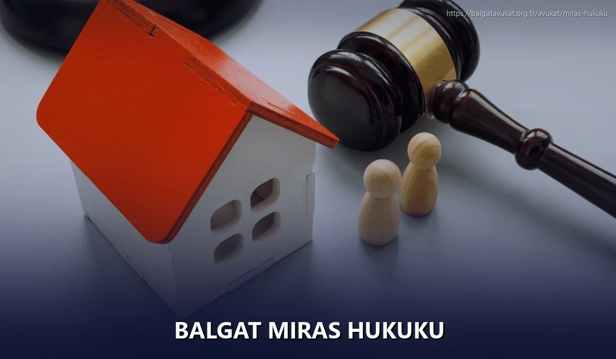 Balgat Miras Hukuku